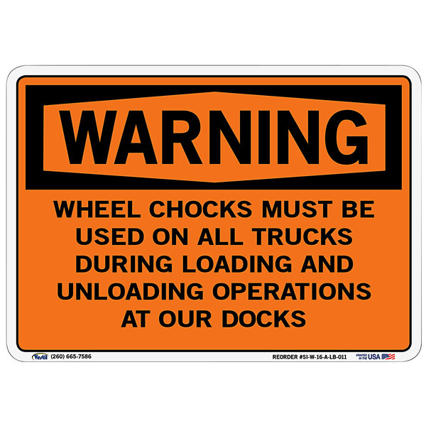 Vestil 10 1/2" x 7 1/2" "Warning / Wheel Chocks Must Be Used On All Trucks During Loading And Unloading Operations At Our Docks" Vinyl Label / Decal Sign SI-W-16-A-LB-011