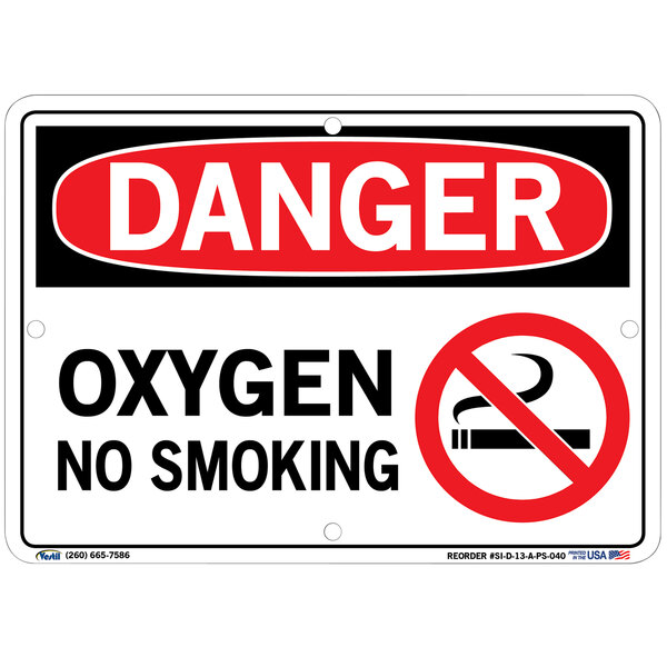 A red and black Vestil polystyrene sign reading "Danger Oxygen No Smoking"