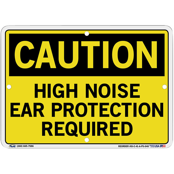 A yellow and black Vestil "Caution High Noise Ear Protection Required" sign.