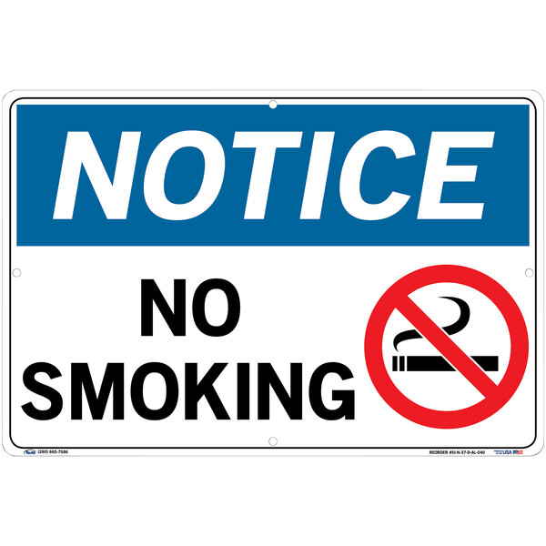 A blue and white aluminum sign that says "Notice / No Smoking" with black text on a white background.