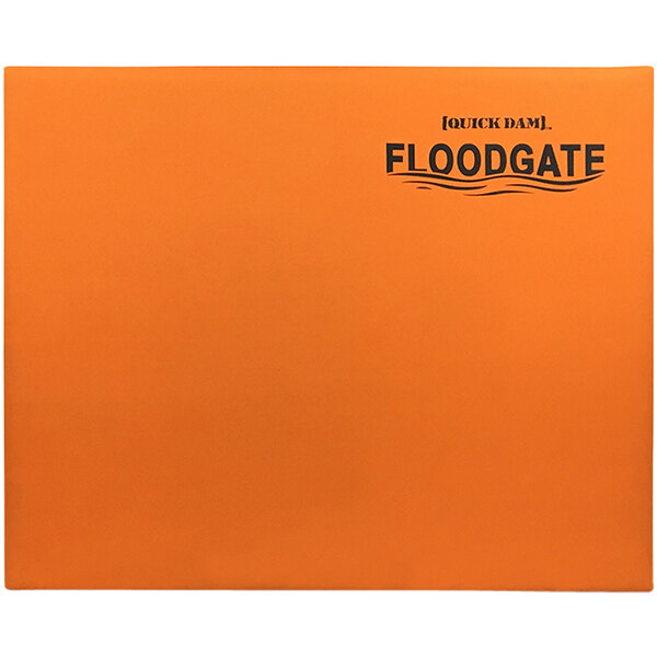An orange rectangular Quick Dam flood gate with black text.