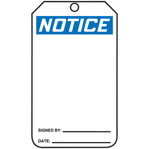 A white Accuform plastic notice tag with blue text.