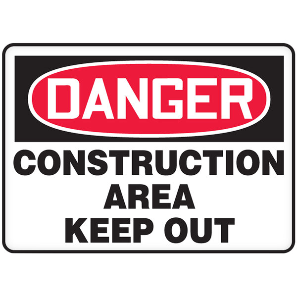 An Accuform aluminum safety sign that says "Danger Construction Area / Keep Out"