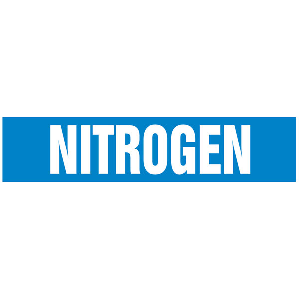 A white rectangular sign with blue letters reading "Nitrogen" and a blue rectangle with white text reading "1 1/2" to 2" Dia"