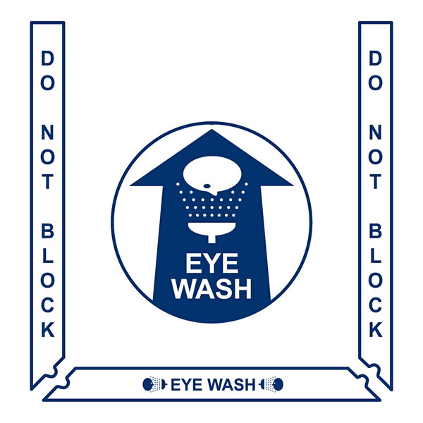 A blue and white vinyl floor sign with the text "Do Not Block Eye Wash" and an eye wash symbol.