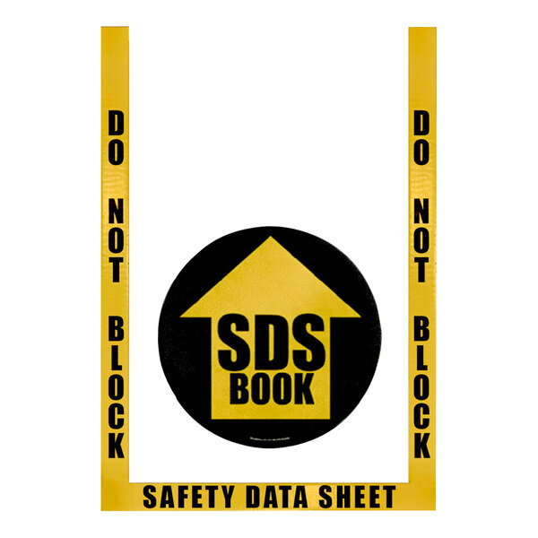 A yellow and black Superior Mark safety sign with the text "Do Not Block SDS Book"