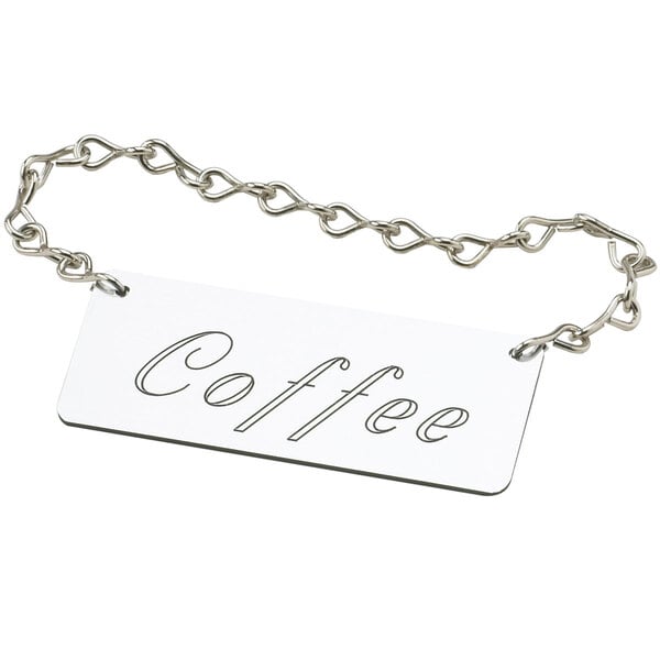 A silver chain sign that says "Coffee"