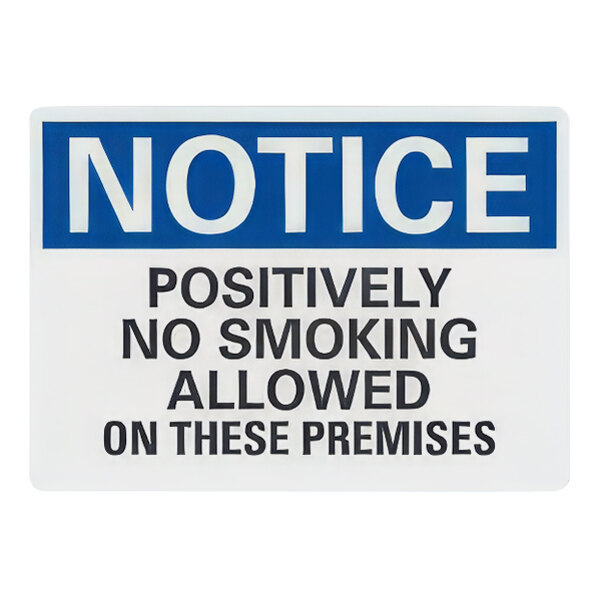 Lavex 10" x 7" Non-Reflective Aluminum "Notice / Positively No Smoking Allowed On These Premises" Sign