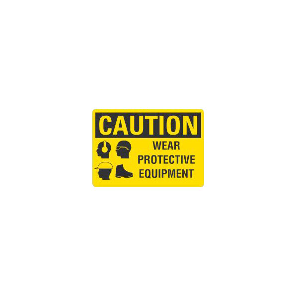 Lavex 10" x 7" Non-Reflective Plastic "Caution / Wear Protective Equipment" Safety Sign With Symbols