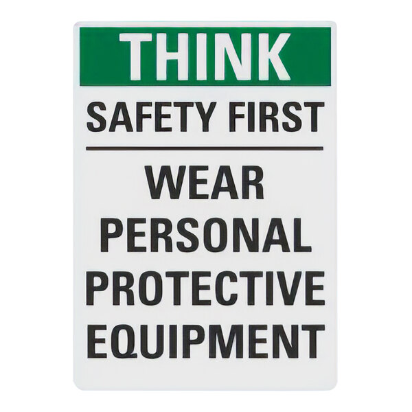 Lavex 14" x 10" Non-Reflective Aluminum "Think / Safety First / Wear Personal Protective Equipment" Safety Sign