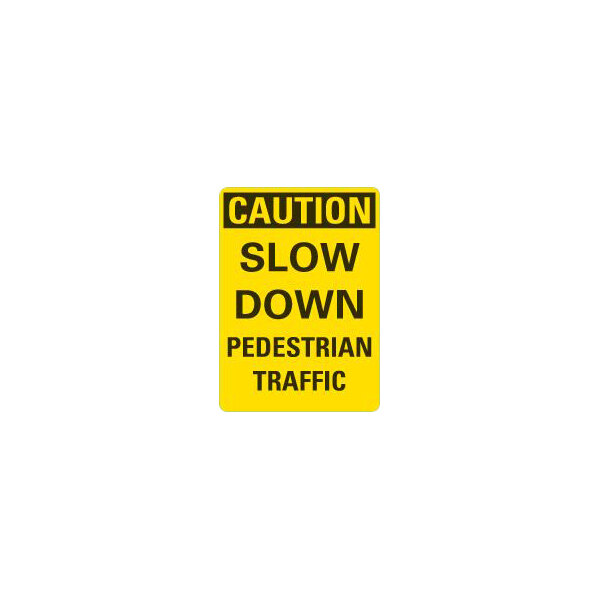 Lavex Non-Reflective Yellow / Black Adhesive Vinyl "Caution / Slow Down / Pedestrian Traffic" Safety Label