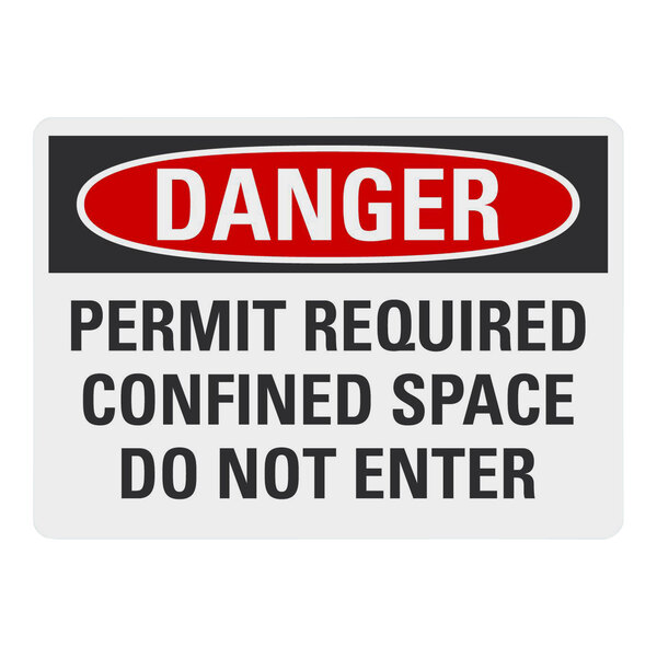 Lavex 14" x 10" Non-Reflective Aluminum "Danger / Permit Required / Confined Space / Do Not Enter" Safety Sign