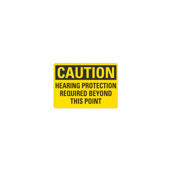 Lavex Non-Reflective Plastic "Caution / Hearing Protection Required Beyond This Point" Safety Sign