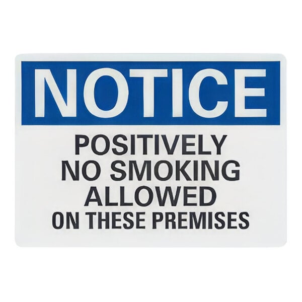 Lavex 14" x 10" Non-Reflective Adhesive Vinyl "Notice / Positively No Smoking Allowed On These Premises" Label