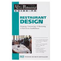Restaurant Design: Designing, Constructing & Renovating a Food Service Establishment