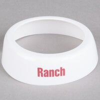 Tablecraft CM6 Imprinted White Plastic Ranch Salad Dressing Dispenser Collar with Maroon Lettering