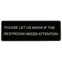 Please Let Us Know If The Restroom Needs Attention Sign - Black and White, 9 inch x 3 inch