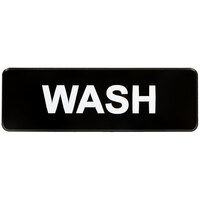 Vollrath 4526 Traex® Wash Sign - Black and White, 9" x 3"