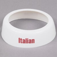 Tablecraft CM4 Imprinted White Plastic Italian Salad Dressing Dispenser Collar with Maroon Lettering