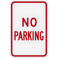 Lavex Industrial No Parking Red Aluminum Composite Sign - 12 inch x 18 inch