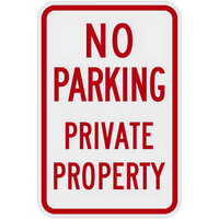 Lavex Industrial No Parking / Private Property Non-Reflective Red Aluminum Sign - 12 inch x 18 inch