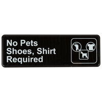 No Pets, Shoes and Shirt Required Sign - Black and White, 9" x 3"