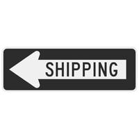 Lavex Left Arrow "Shipping" High Intensity Prismatic Reflective Black Aluminum Sign - 36" x 12"