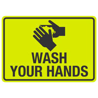 "Wash Your Hands" Engineer Grade Reflective Black / Yellow Aluminum Sign with Symbol 