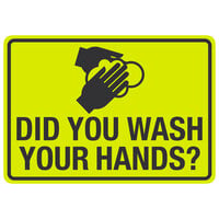 "Did You Wash Your Hands?" Engineer Grade Reflective Black / Yellow Aluminum Sign with Symbol