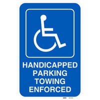 Lavex "Handicapped Parking / Towing Enforced" Reflective Blue Aluminum Sign - 12" x 18"