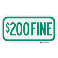 Lavex "$200 Fine" Reflective Green Aluminum Sign - 12" x 6"