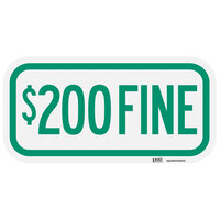 Lavex Industrial $200 Fine High Intensity Prismatic Reflective Green Aluminum Sign - 12 inch x 6 inch