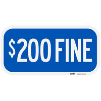 Lavex Industrial $200 Fine High Intensity Prismatic Reflective Blue Aluminum Sign - 12 inch x 6 inch