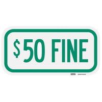 Lavex "$50 Fine" Reflective Green Aluminum Sign - 12" x 6"