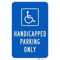 Lavex "Handicapped Parking Only" Reflective Blue / White Aluminum Sign - 12" x 18"