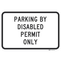 Lavex "Parking By Disabled Permit Only" High Intensity Prismatic Reflective Black Aluminum Sign - 18" x 12"