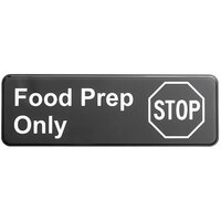 Tablecraft 9 inch x 3 inch Food Prep Only Sign 10353