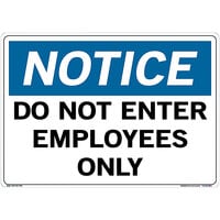 Vestil 20 1/2 inch x 14 1/2 inch Notice / Do Not Enter / Employees Only Vinyl Label / Decal Sign SI-N-54-E-LB-011