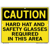 Vestil 12 1/2 inch x 9 1/2 inch Caution / Hard Hat and Safety Glasses Required In This Area Aluminum Composite Sign SI-C-46-B-AC-130