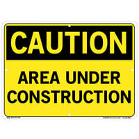 Vestil 14 1/2 inch x 10 1/2 inch Caution / Area Under Construction Aluminum Sign SI-C-78-C-AL-040