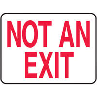 Accuform Adhesive Vinyl "Not An Exit" Safety Sign