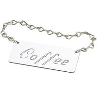 Cal-Mil 618-1 Silver Coffee Urn Chain Sign