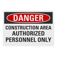 Lavex 14" x 10" Non-Reflective Adhesive Vinyl "Danger / Construction Area / Authorized Personnel Only" Safety Label