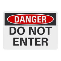 Lavex 10" x 7" Engineer-Grade Reflective Aluminum "Danger / Do Not Enter" Safety Sign