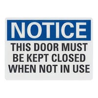 Lavex Non-Reflective Adhesive Vinyl "Notice / This Door Must Be Kept Closed When Not In Use" Safety Label