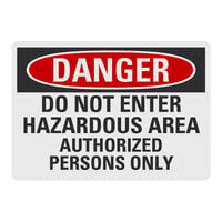 Lavex Non-Reflective Plastic "Danger / Do Not Enter / Hazardous Area / Authorized Persons Only" Safety Sign