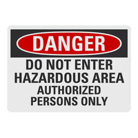 Lavex 14" x 10" Non-Reflective Adhesive Vinyl "Danger / Do Not Enter / Hazardous Area / Authorized Persons Only" Safety Label