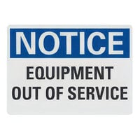 Lavex 10" x 7" Non-Reflective Adhesive Vinyl "Notice / Equipment Out Of Service" Safety Label