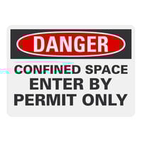 Lavex 10" x 7" Non-Reflective Plastic "Danger / Confined Space / Enter By Permit Only" Safety Sign