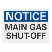 Lavex 10" x 7" Non-Reflective Adhesive Vinyl "Notice / Main Gas Shut-Off" Safety Label